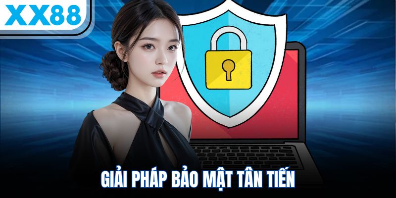 XX88 13 Giải pháp bảo mật tân tiến
